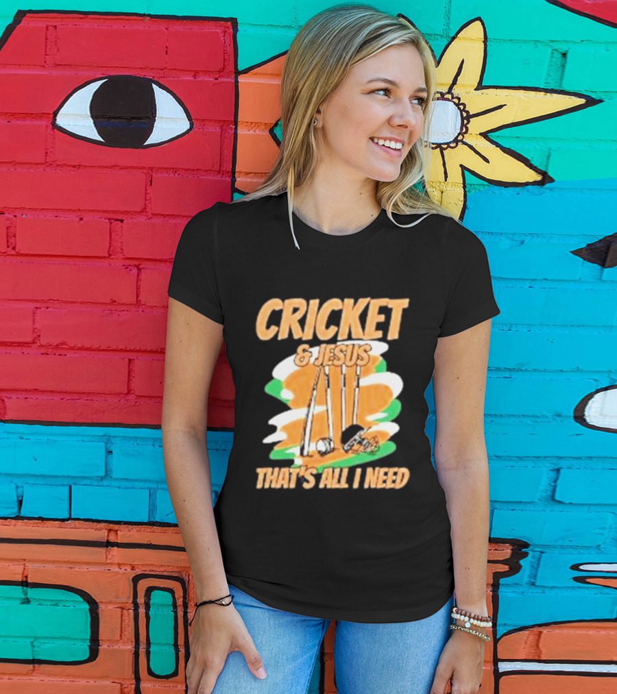 Cricket & Jesus That's All I Need Stumps Bails Bat And Ball T-Shirt