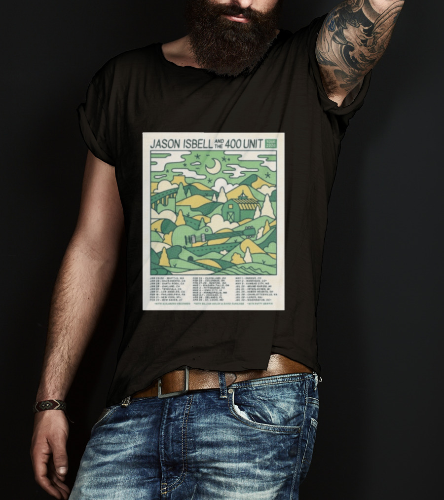 Jason Isbell And The 400 Unit Tour 2026 January 23 24 Seattle Wa Jan 26 Sacramento Ca Nostalgic 2026 Countryside Landscape T-Shirt