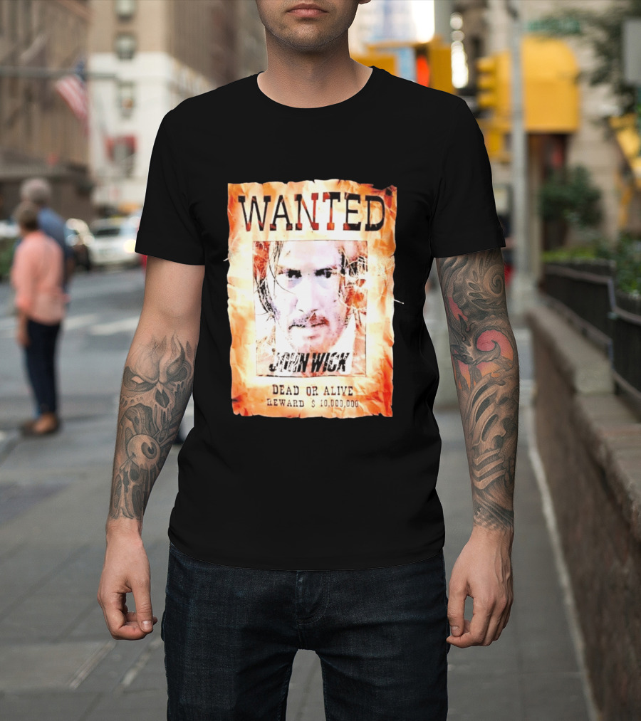 Wanted John Wick Dead Or Alive Reward 10 Million Dollars T-Shirt