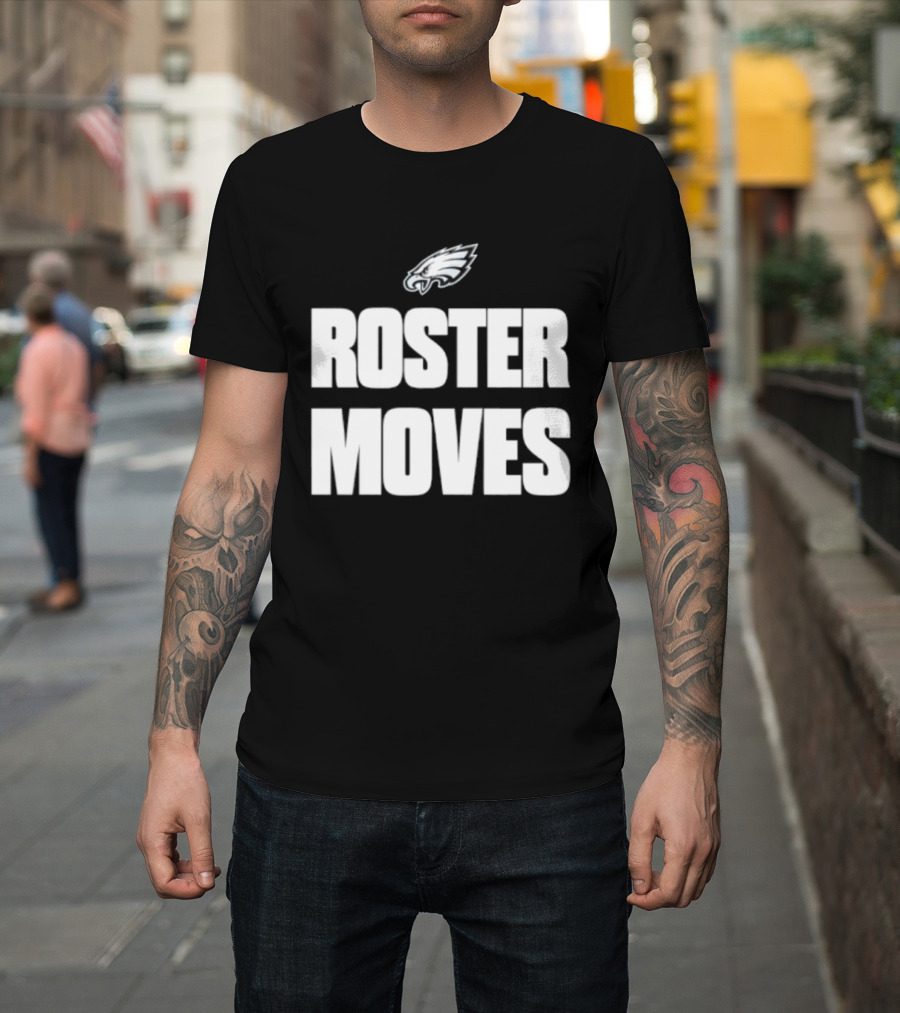 Philadelphia Eagles Roster Moves Team T-Shirt