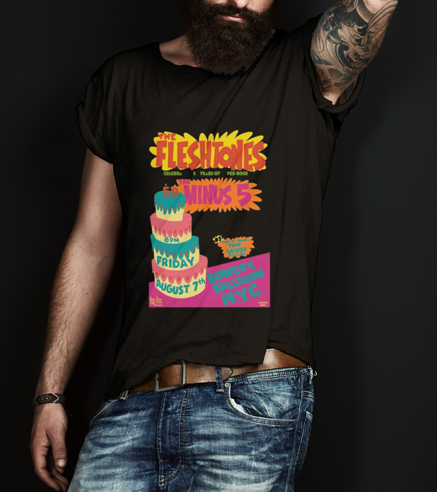 The Fleshtones And The Minus 5 Bowery Ballroom NYC August 7 Todd Gayford Fellers 2026 T-Shirt