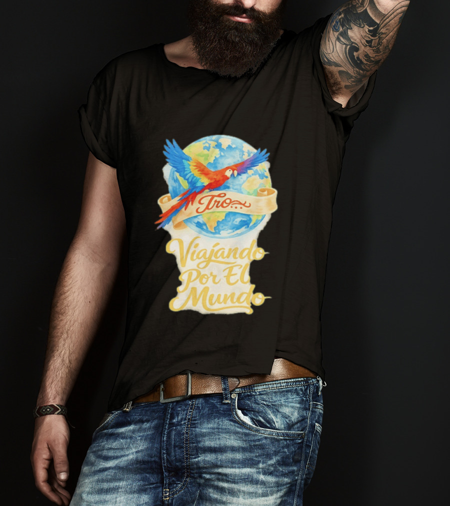 Tro Macaw Flying Across Globe Viaje Por El Mundo T-Shirt