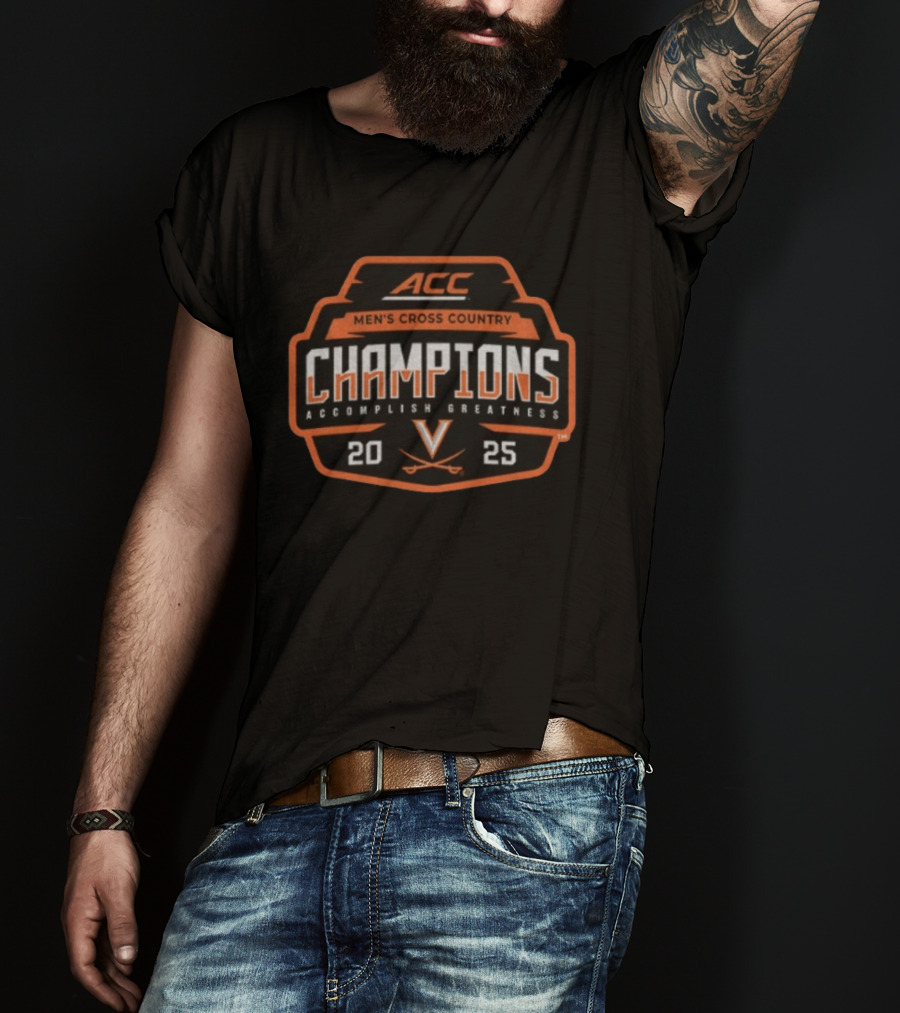 ACC Men's Cross Country Champions 2025 Accomplish Greatness Virginia Cavaliers T-Shirt