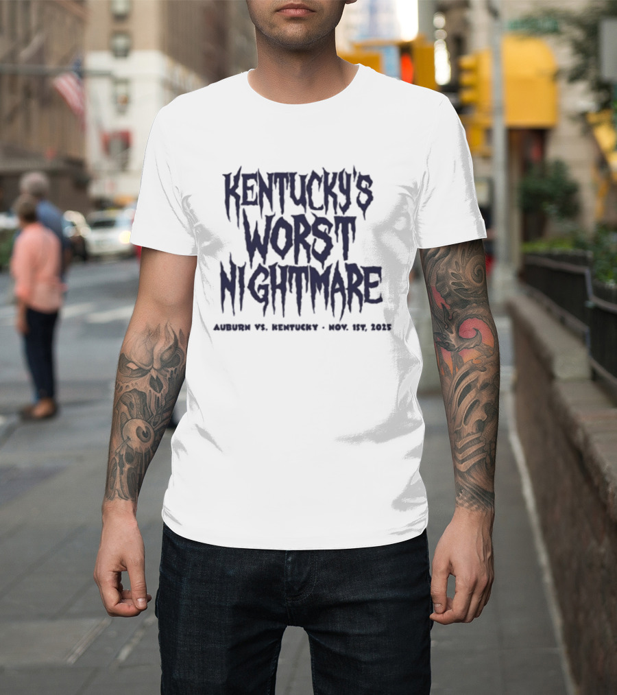 Kentucky's Worst Nightmare Auburn Vs Kentucky Nov 1st 2025 T-Shirt