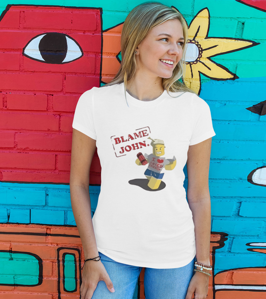 Blame John I Love Fried Chicken Classic Shedletsky Roblox T-Shirt