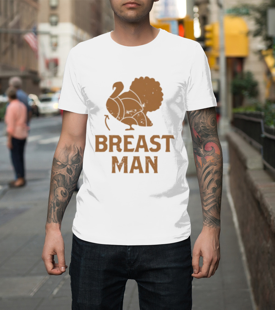 Breast Man Original Turkey T-Shirt