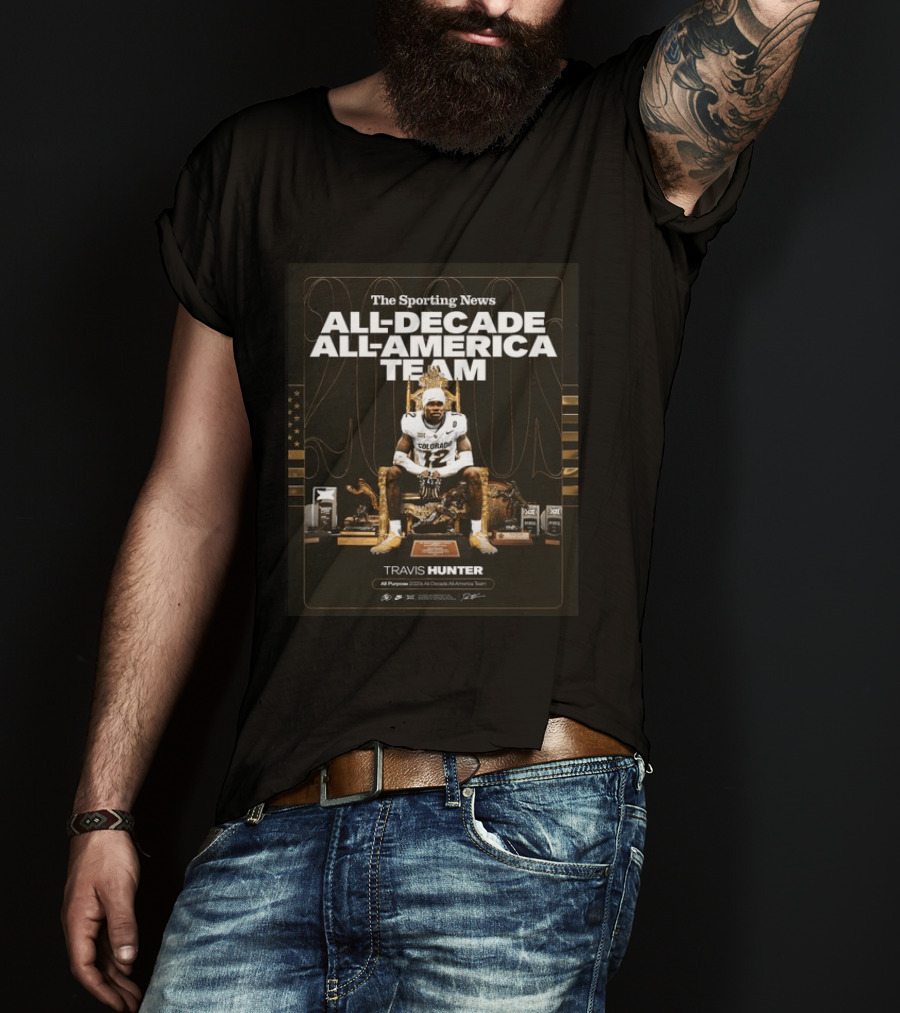 The Sporting News All Decade All America Team Travis Hunter Colorado Football 2020s T-Shirt