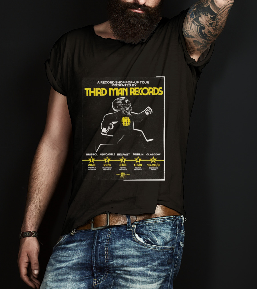 Third Man Records A Record Shop Pop Up Tour Bristol Newcastle Belfast Dublin Glasgow 2023 T-Shirt