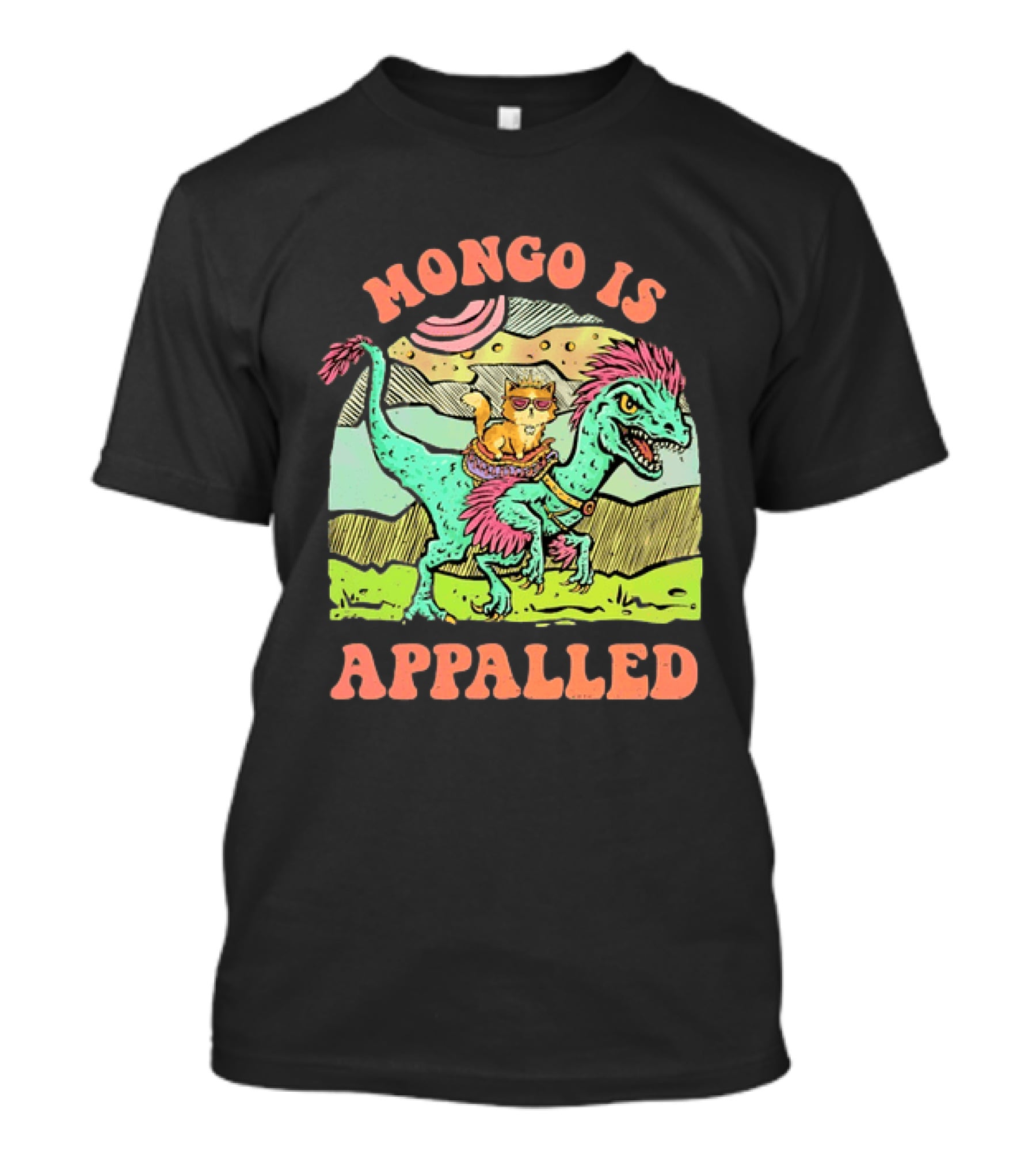 Mongo Is Appalled Cat Riding Dinosaur Raptor T-Shirt