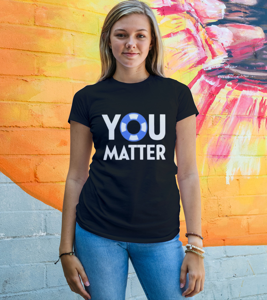 YOU Matter Lifebuoy Symbol Blue White T-Shirt