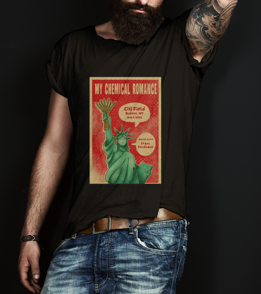 My Chemical Romance Citi Field Queens NY August 9 2026 Special Guest Franz Ferdinand Statue Of Liberty T-Shirt