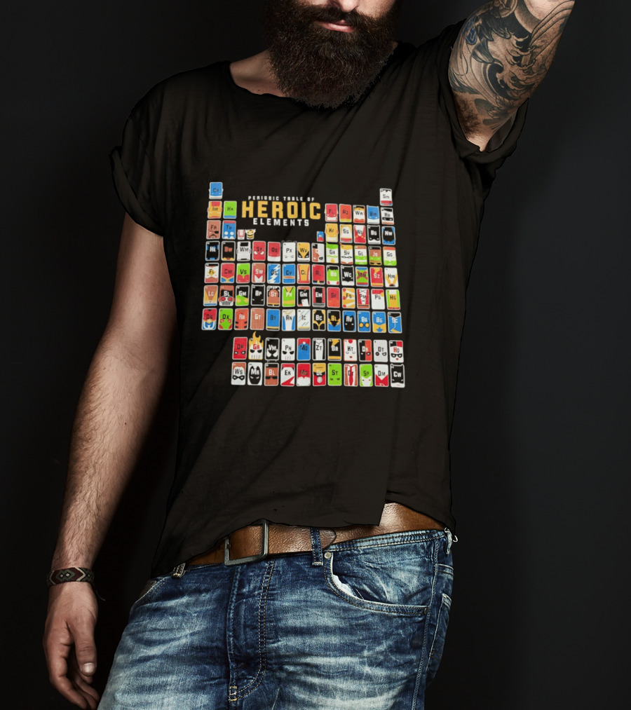 Periodic Table Of Heroic Elements Superhero Chart T-Shirt