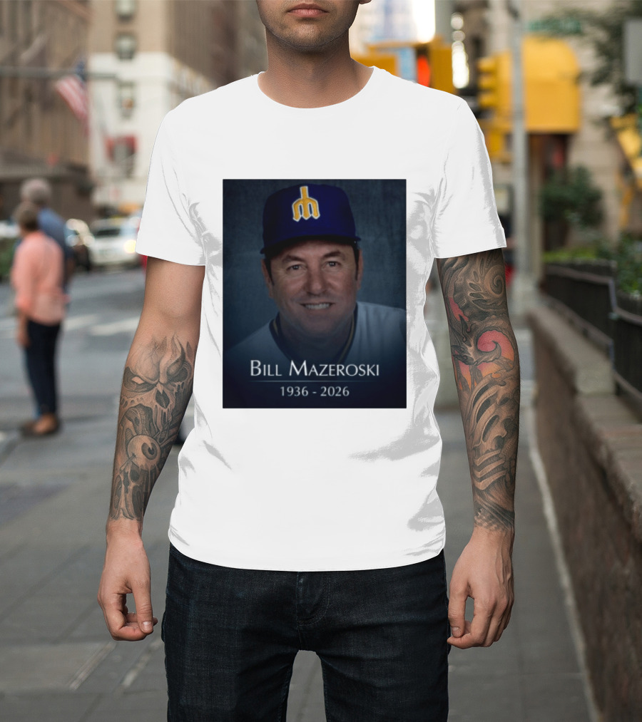 Bill Mazeroski National Baseball Hall Of Fame 1936 2026 Mariners Coach T-Shirt