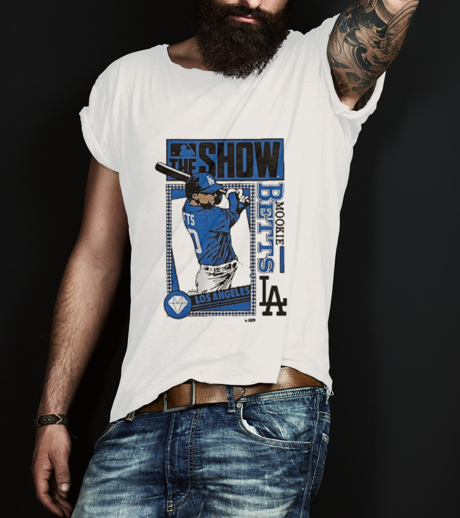 The Show Mookie Betts Los Angeles Dodgers MLB Baseball LA T-Shirt