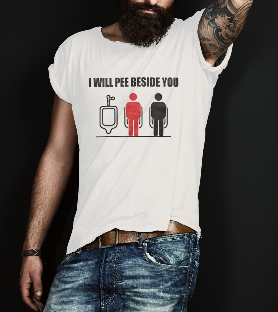 I Will Pee Beside You Red Black Human Figures Urinals T-Shirt