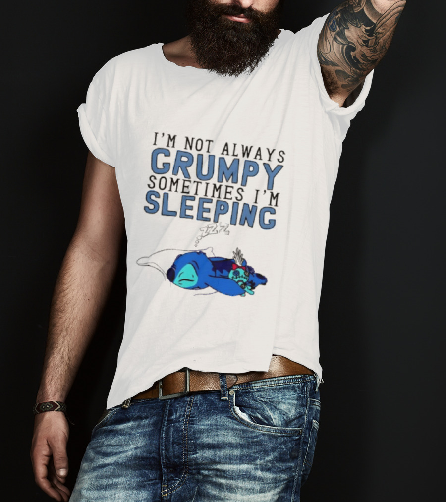 Stitch I'm Not Always Grumpy Sometimes I'm Sleeping Zzz T-Shirt