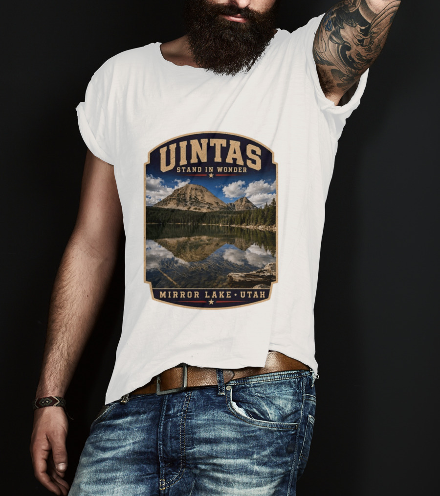 Uintas Stand In Wonder At Mirror Lake Utah T-Shirt