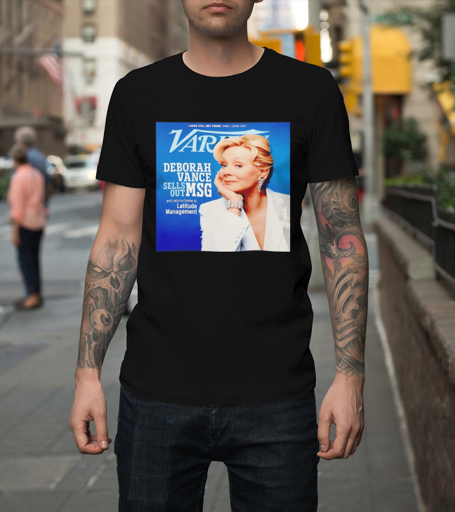 Lassie Still Not Found Deborah Vance Sells Out MSG Returns To Latitude Management Variety T-Shirt