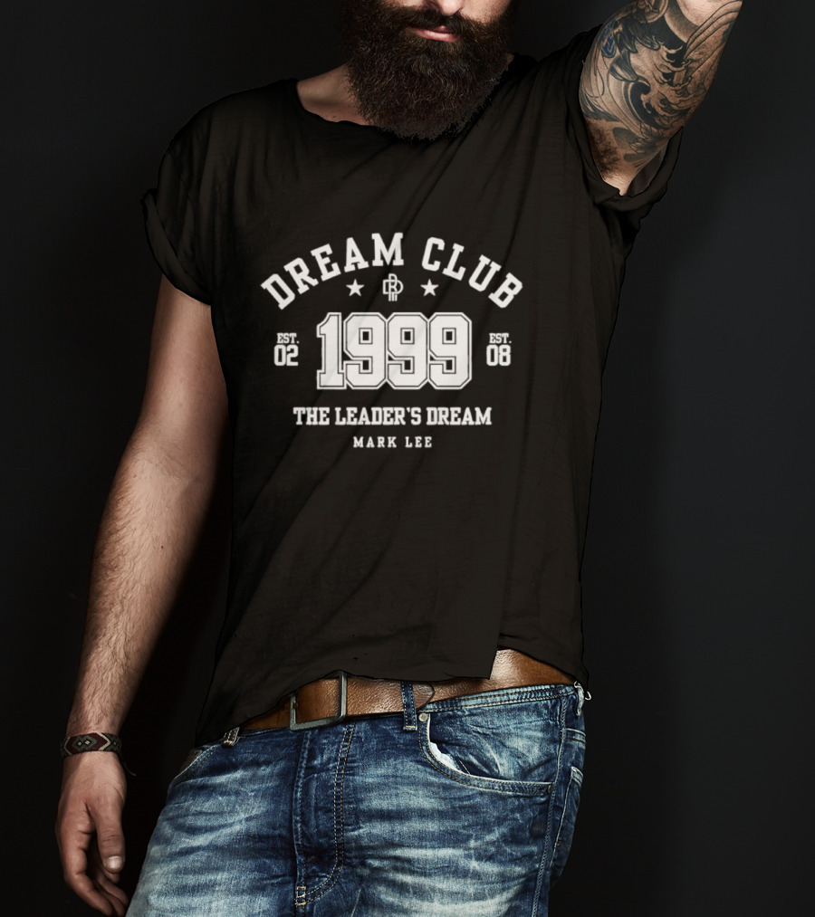 Dream Club 1999 The Leader's Dream Mark Lee T-Shirt