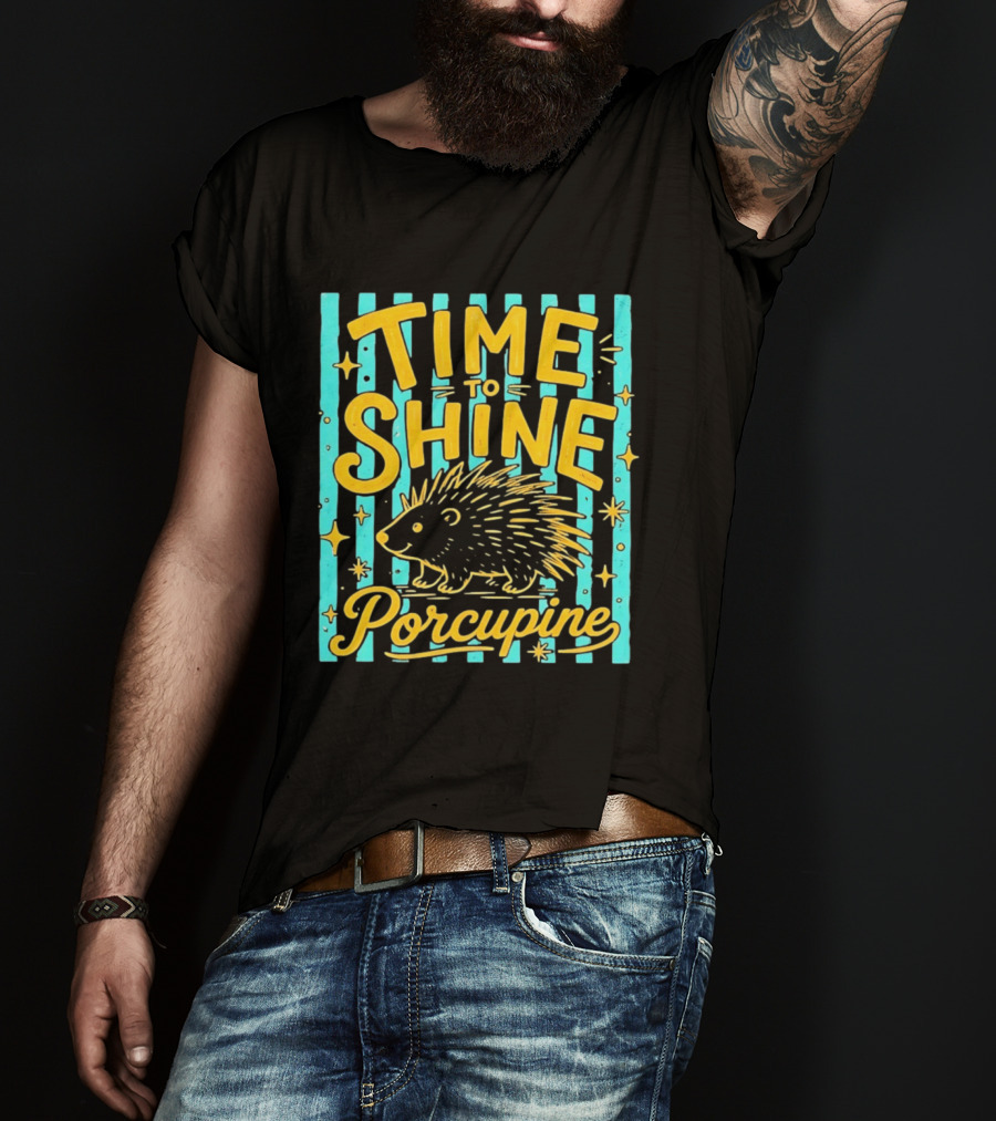 Time To Shine Porcupine Bright Animal Nature T-Shirt