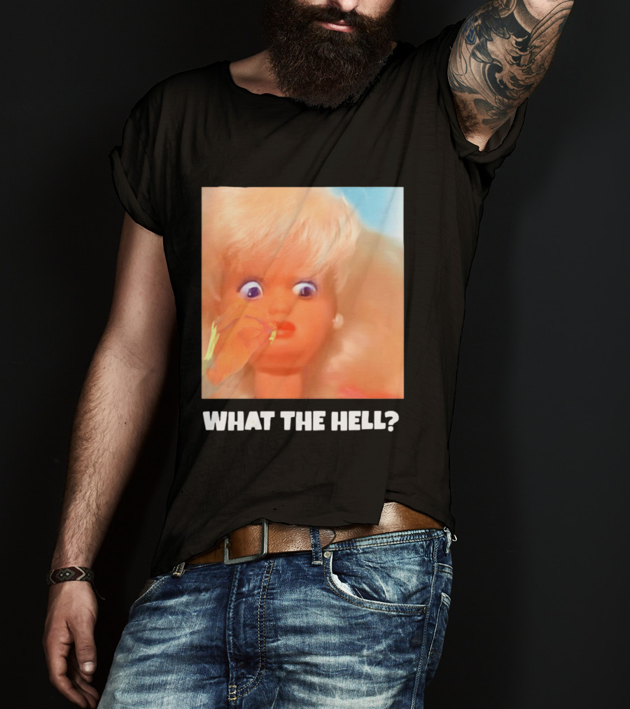 What The Hell Doll Meme Reaction Funny Expression T-Shirt