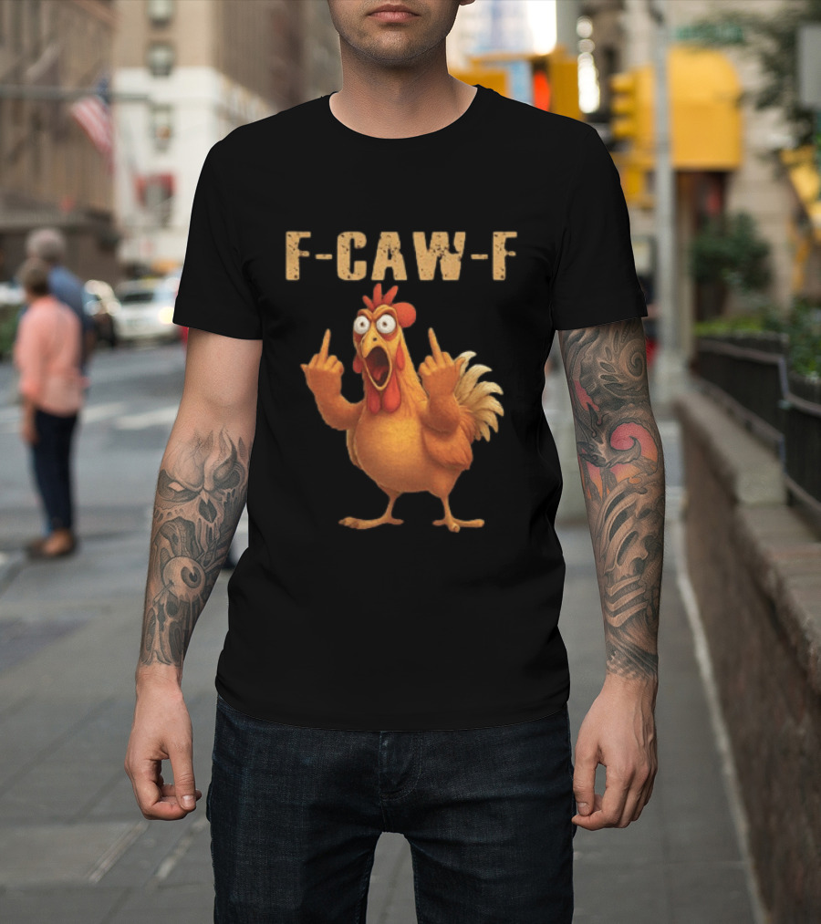 F Caw F Rooster Meme Funny Middle Finger T-Shirt
