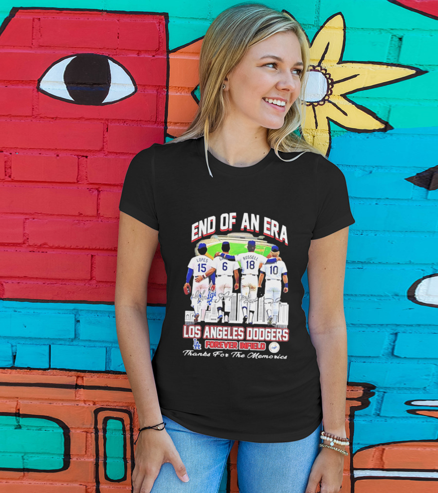 End Of An Era Los Angeles Dodgers Forever Infield Thanks For The Memories Lopes Garvey Russell Cey T-Shirt