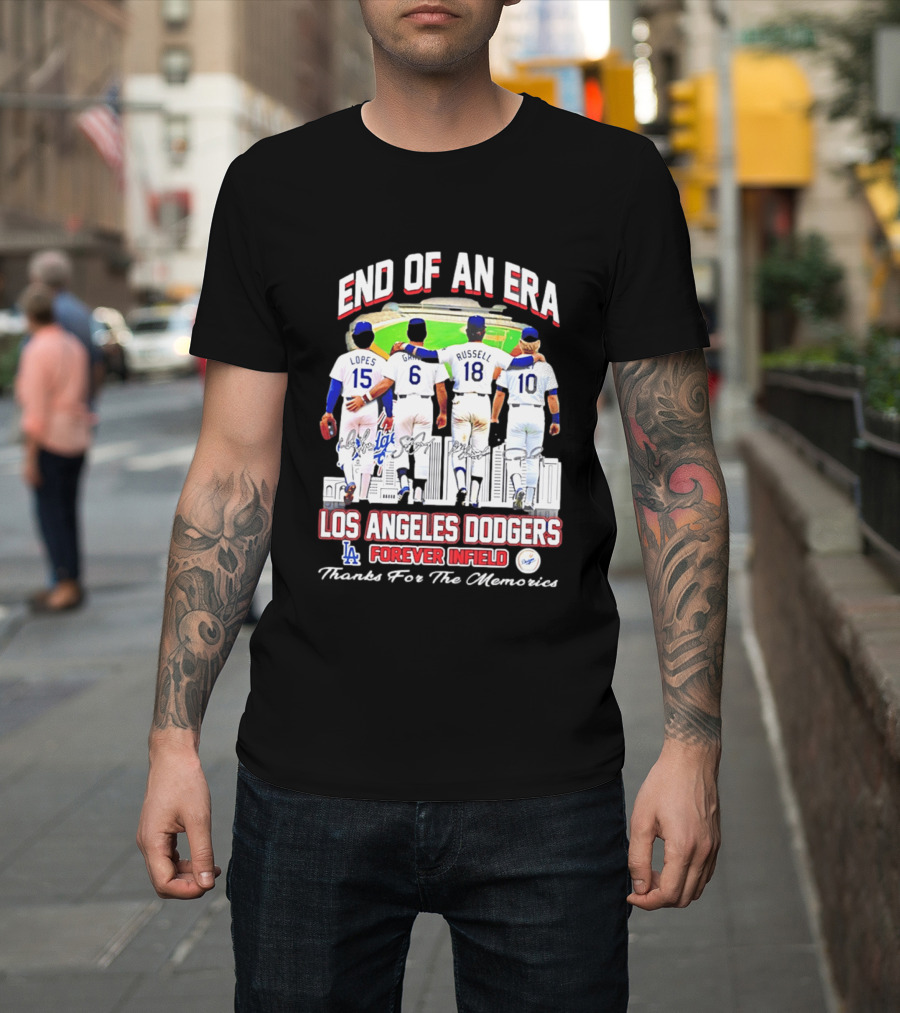 End Of An Era Los Angeles Dodgers Forever Infield Thanks For The Memories Lopes Garvey Russell Cey T-Shirt