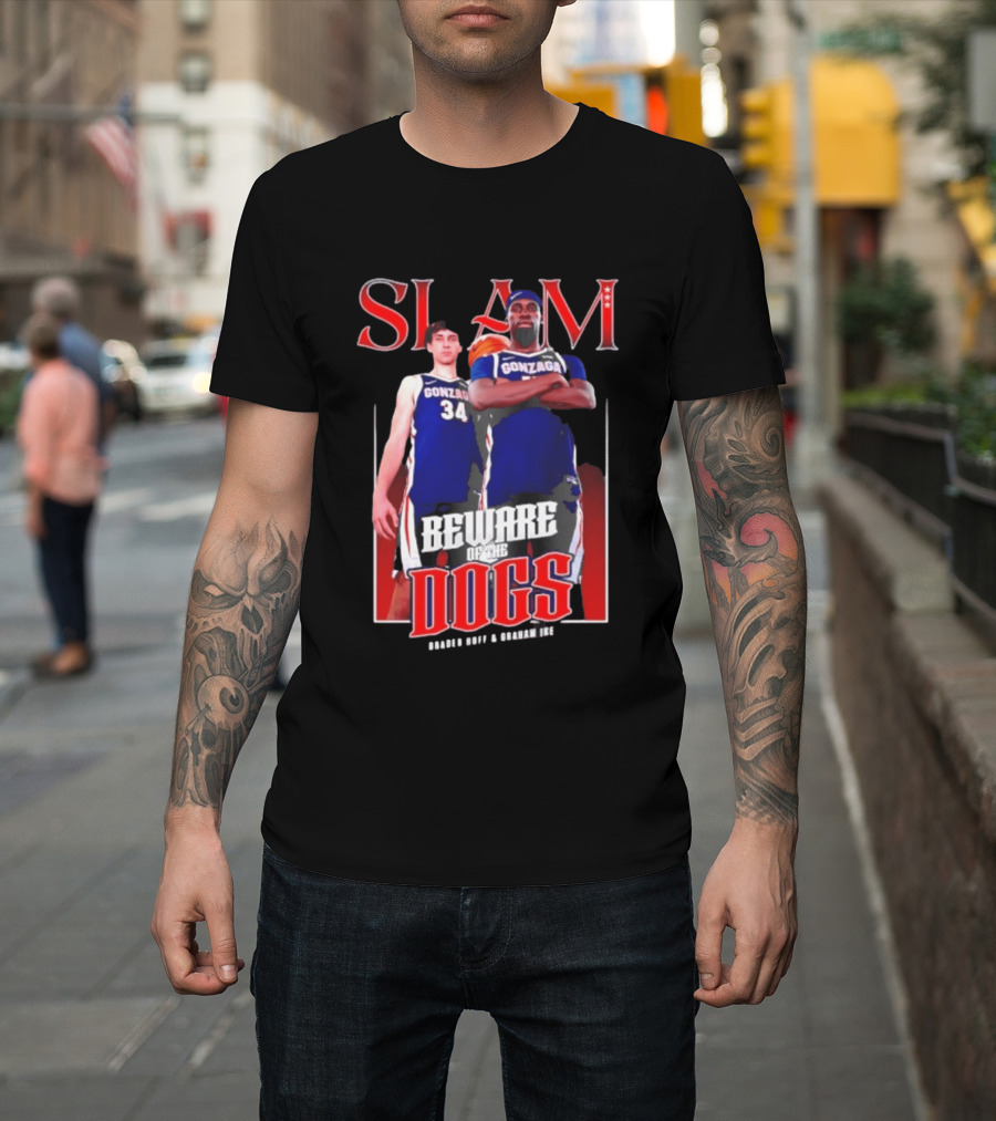 Slam Gonzaga Basketball Beware Of The Dogs Braden Huff Graham Ike T-Shirt