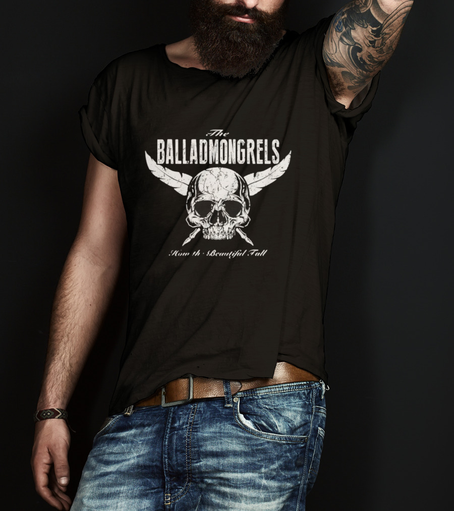 The Balladmongrels How The Beautiful Fall Skull Distressed T-Shirt
