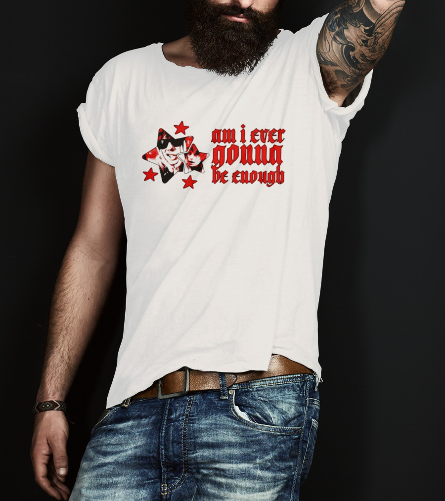 Am I Ever Gonna Be Enough Emotional Aesthetic Stars T-Shirt
