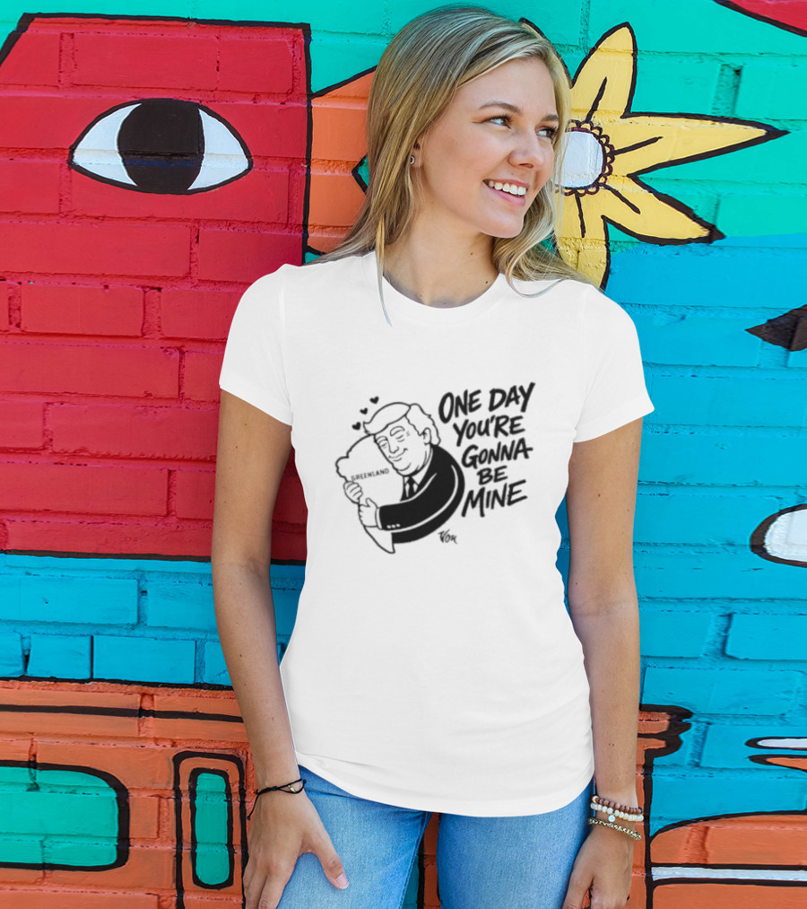 One Day Youre Gonna Be Mine Trump Hugging Pillow Hearts T-Shirt