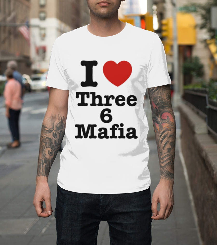 I Love Three 6 Mafia Trendsetter T-Shirt
