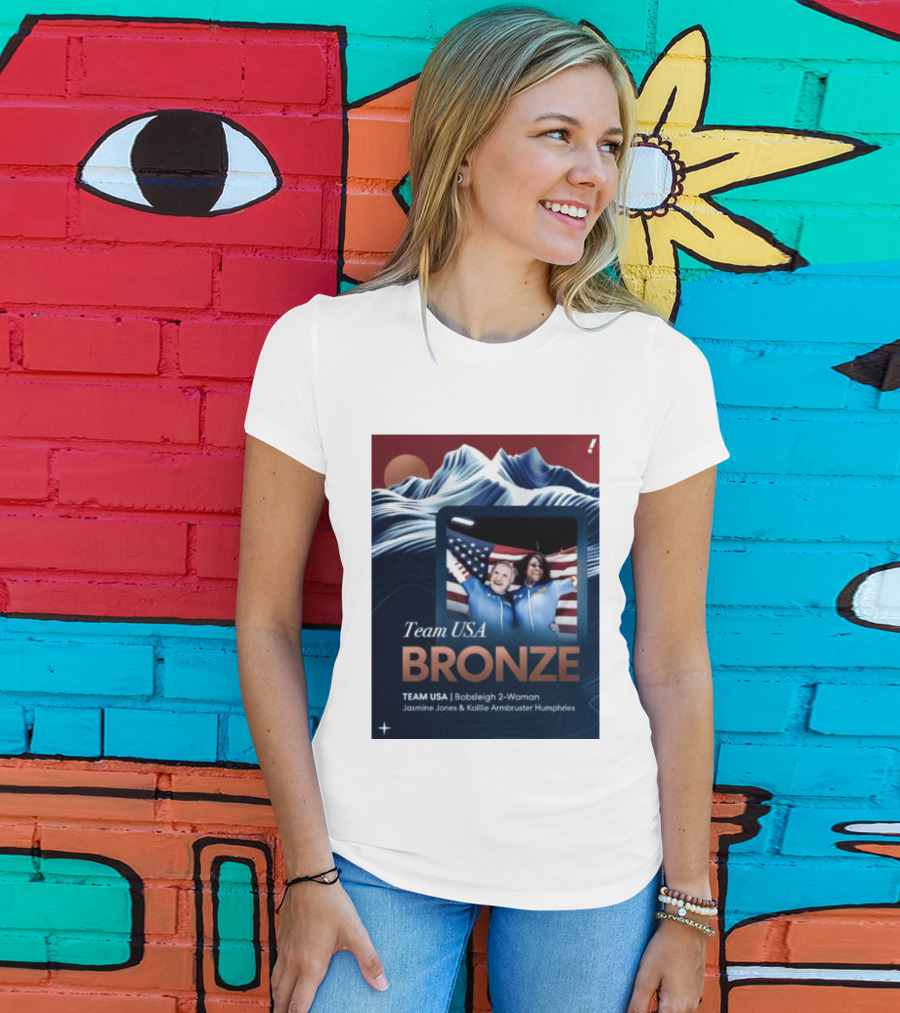Team USA Bronze Bobsleigh 2 Woman Jasmine Jones Kaillie Armbruster Humphries T-Shirt