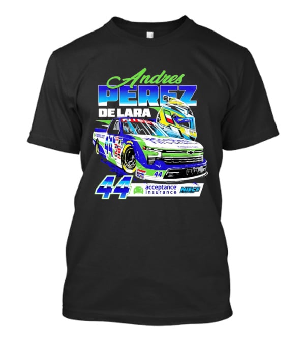 Andres Perez De Lara 44 Niece Motorsports Acceptance Insurance Racing Truck And Helmet Combo T-Shirt