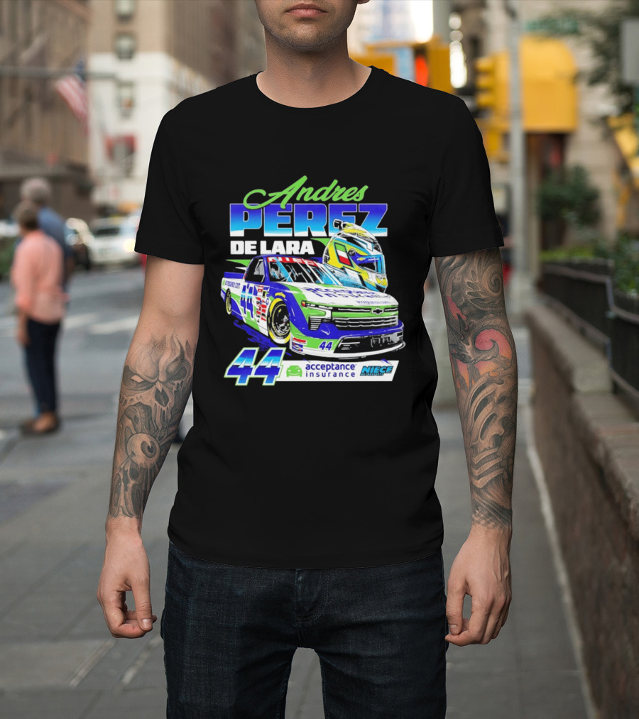 Andres Perez De Lara 44 Niece Motorsports Acceptance Insurance Racing Truck And Helmet Combo T-Shirt