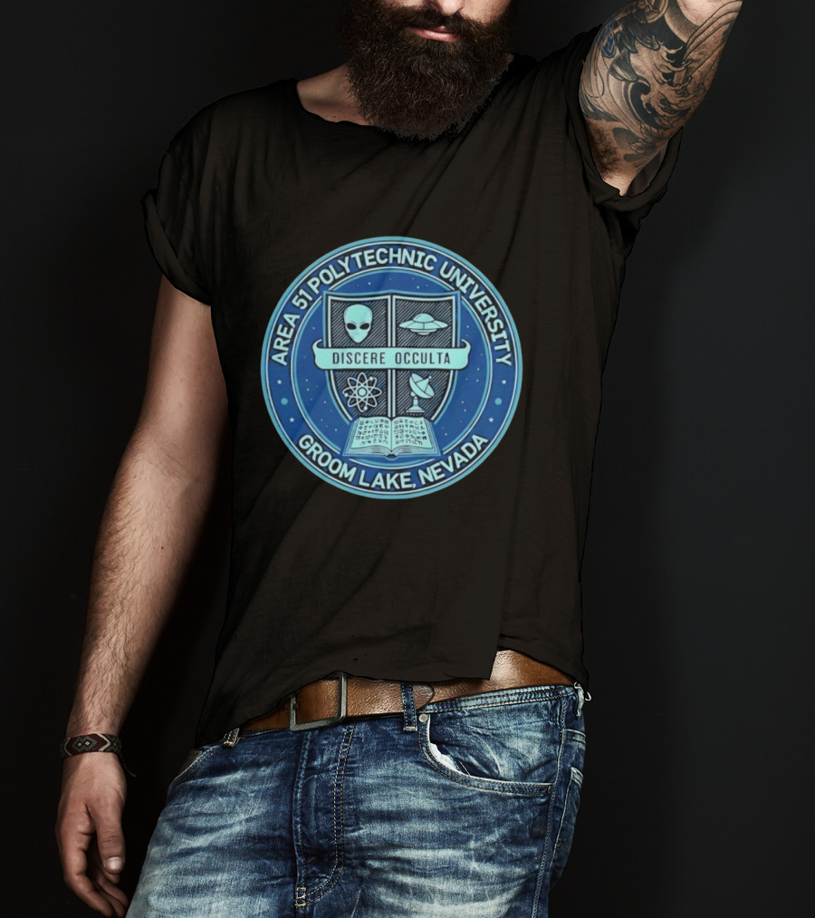 Area 51 Polytechnic University Groom Lake Nevada Discere Occulta Emblem With Alien UFO Science T-Shirt