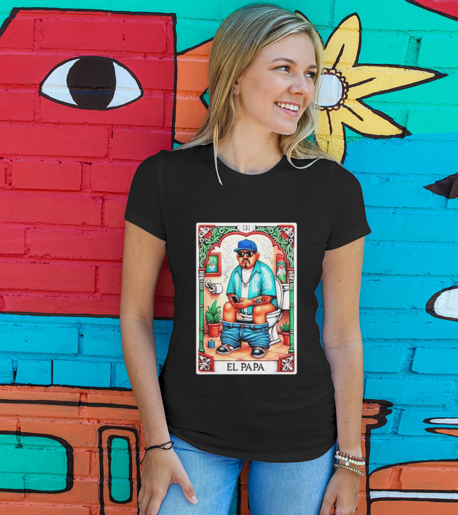 El Papa Lotería Card Toilet Humorous Artwork 131 T-Shirt