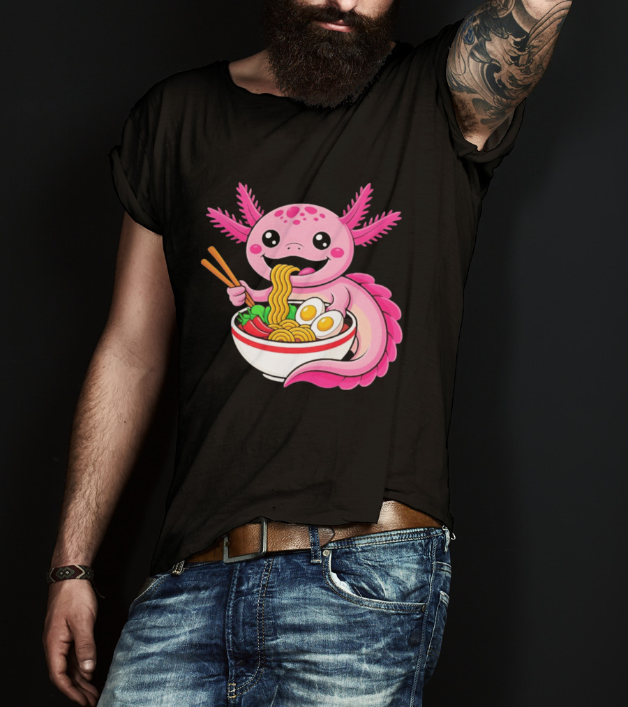Axolotl Eating Ramen Kawaii Style With Chopsticks And Eggs T-Shirt