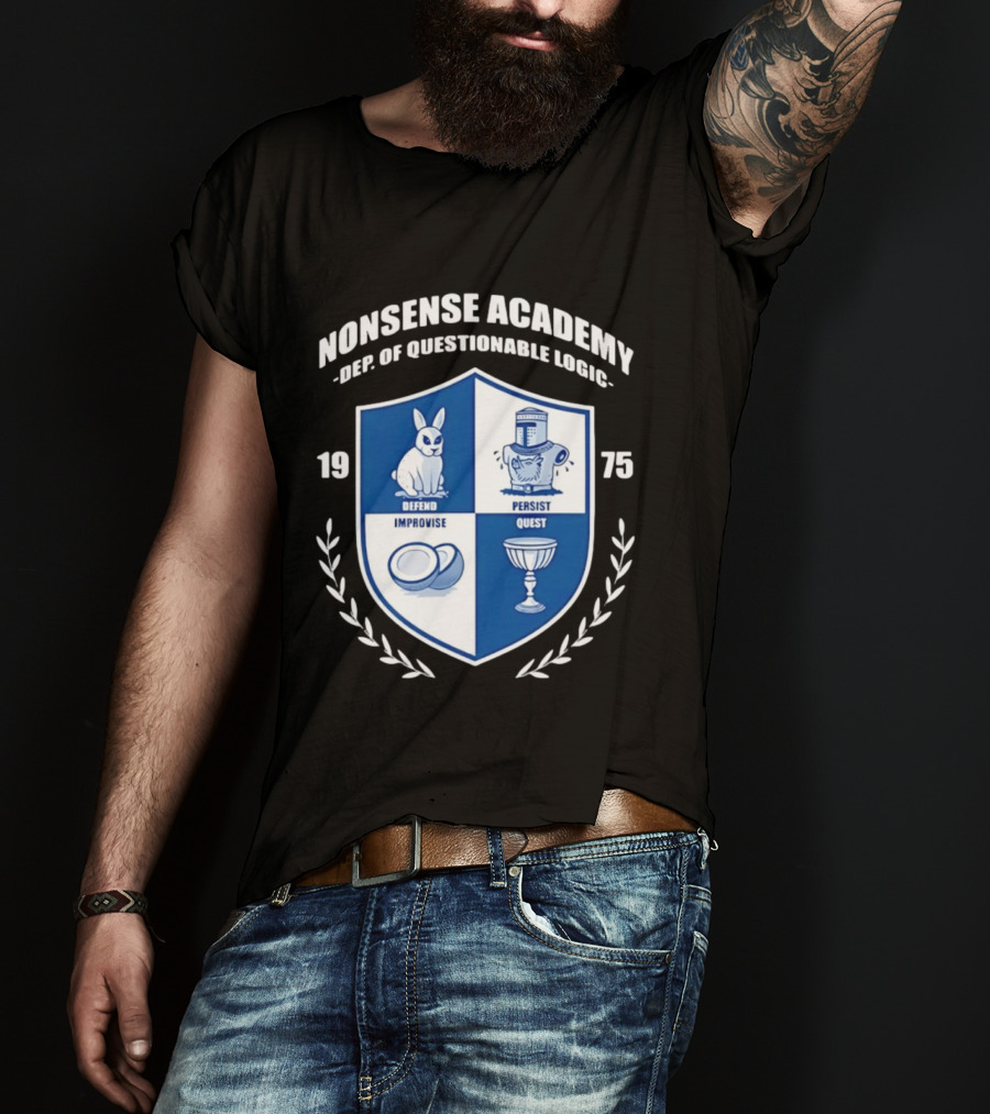 Nonsense Academy 1975 Crest Dept Of Questionable Logic Defend Improvise Persist Quest T-Shirt