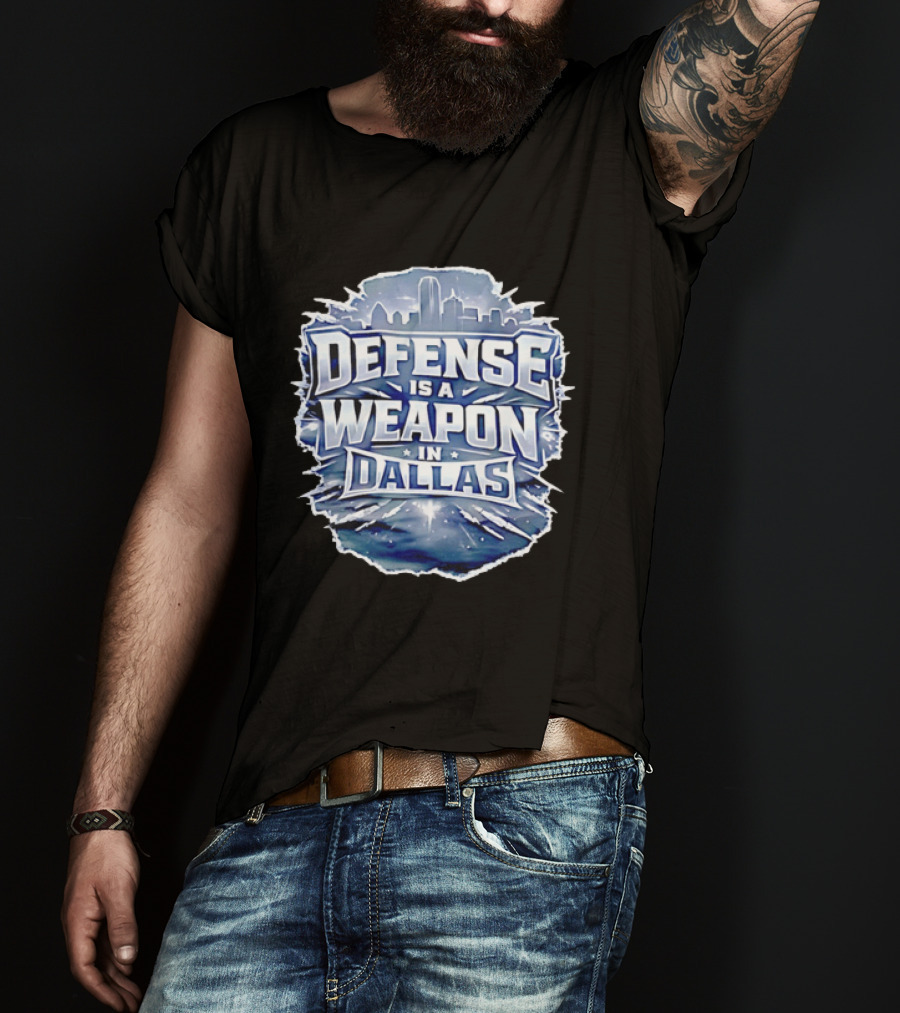 Defense Is A Weapon Dallas Football Skyline T-Shirt