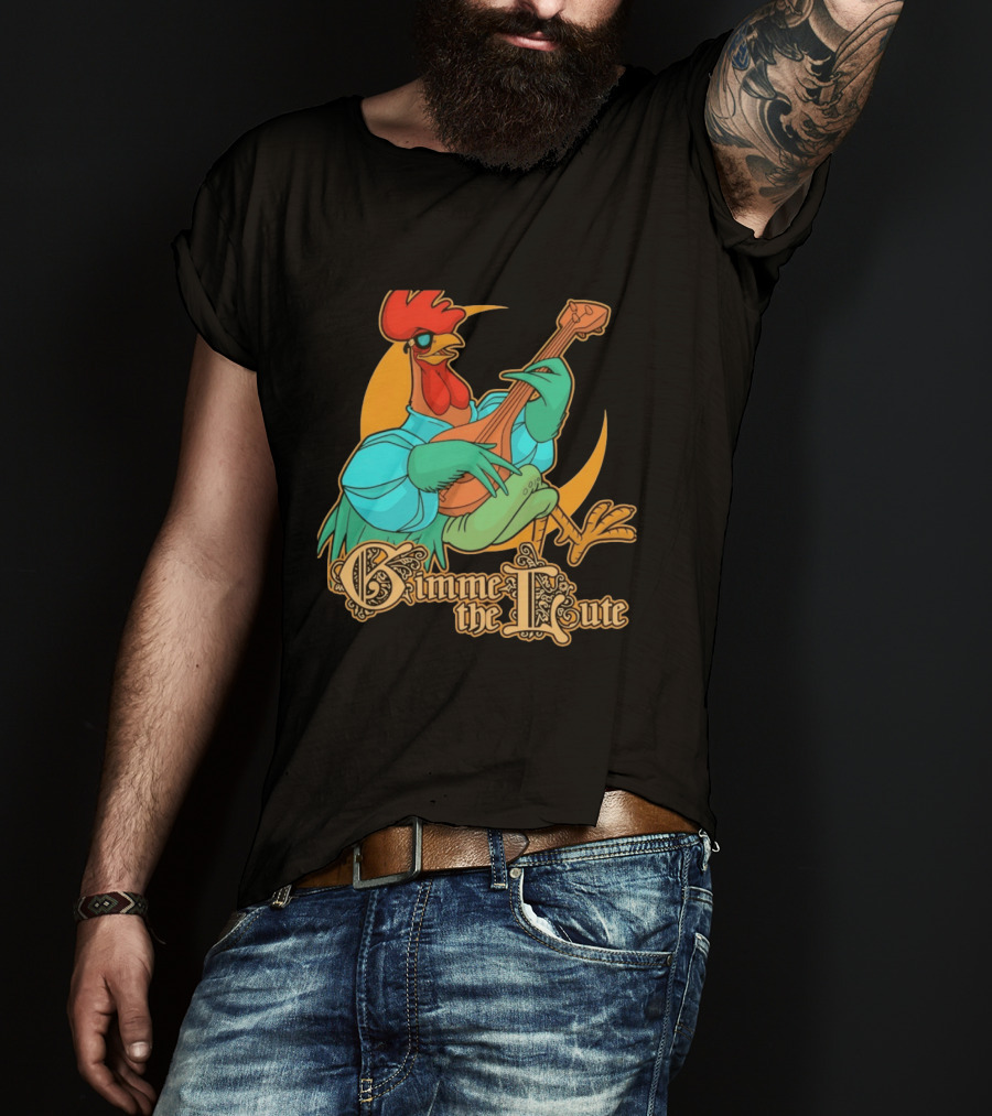 Rooster Musician Gimme The Lute Bard Funny Chicken Playing Instrument T-Shirt