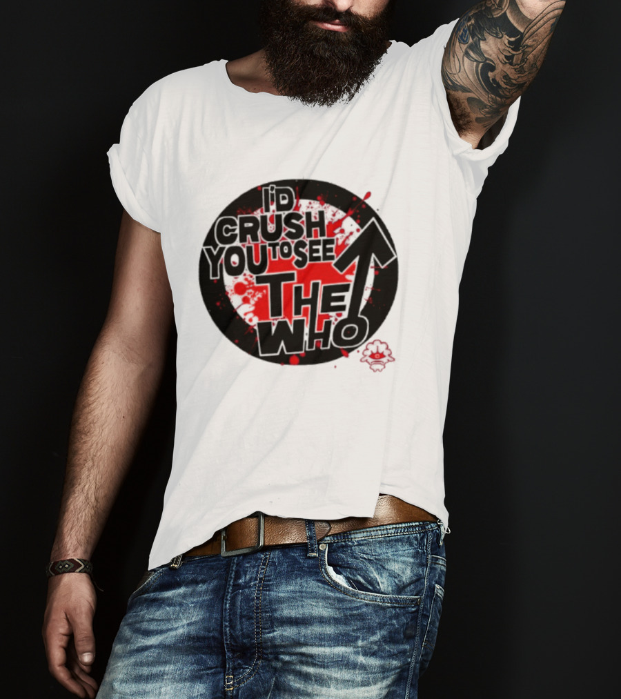 Crush You To See The Who Splatter Circle T-Shirt