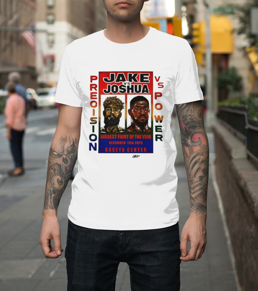 Jake Paul Vs Anthony Joshua Precision Vs Power Biggest Fight Of The Year December 19th 2025 Kaseya Center T-Shirt