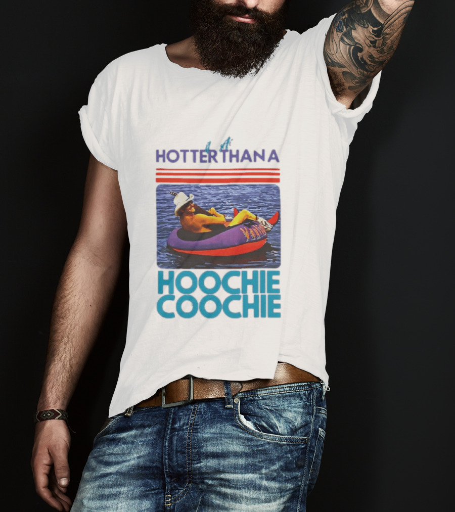 Hotter Than A Hoochie Coochie Lake Float Cowboy Hat T-Shirt