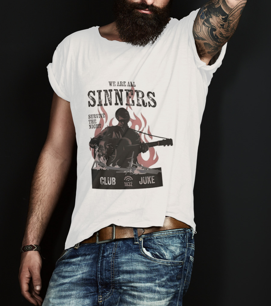 We Are All Sinners Survive The Night Club 1932 Juke Flames Guitar T-Shirt