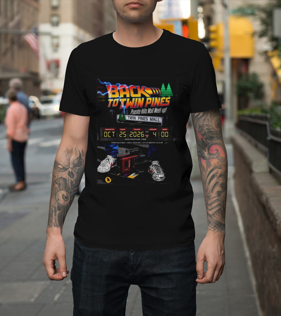 Back To Twin Pines Mall Meet Up October 25 2026 4:00 AM Puente Hills Mall T-Shirt
