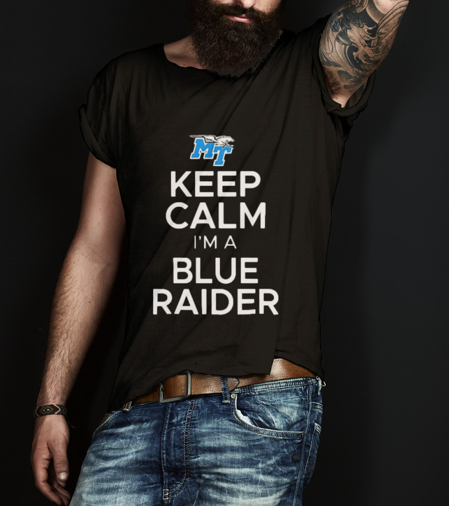 Middle Tennessee State University Blue Raiders Keep Calm I'm A Blue Raider Longsleeve T-Shirt