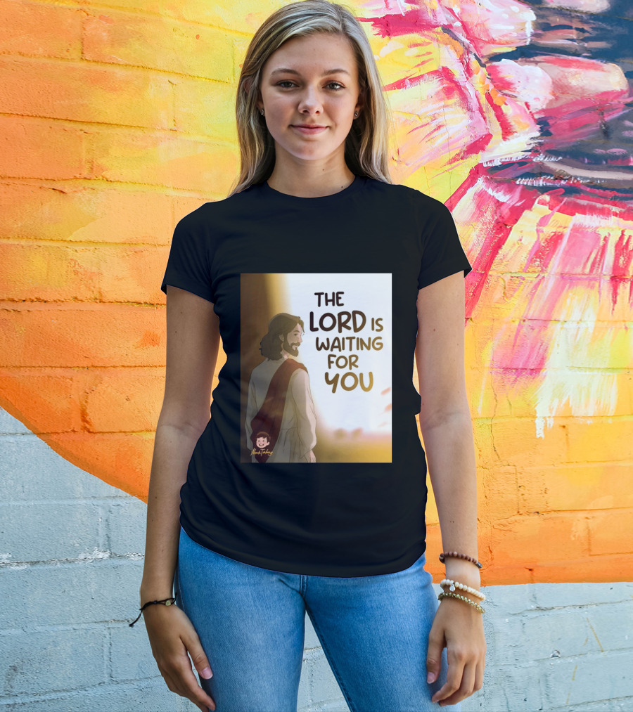 The Lord Is Waiting For You Illustration By Mkut Takuy T-Shirt