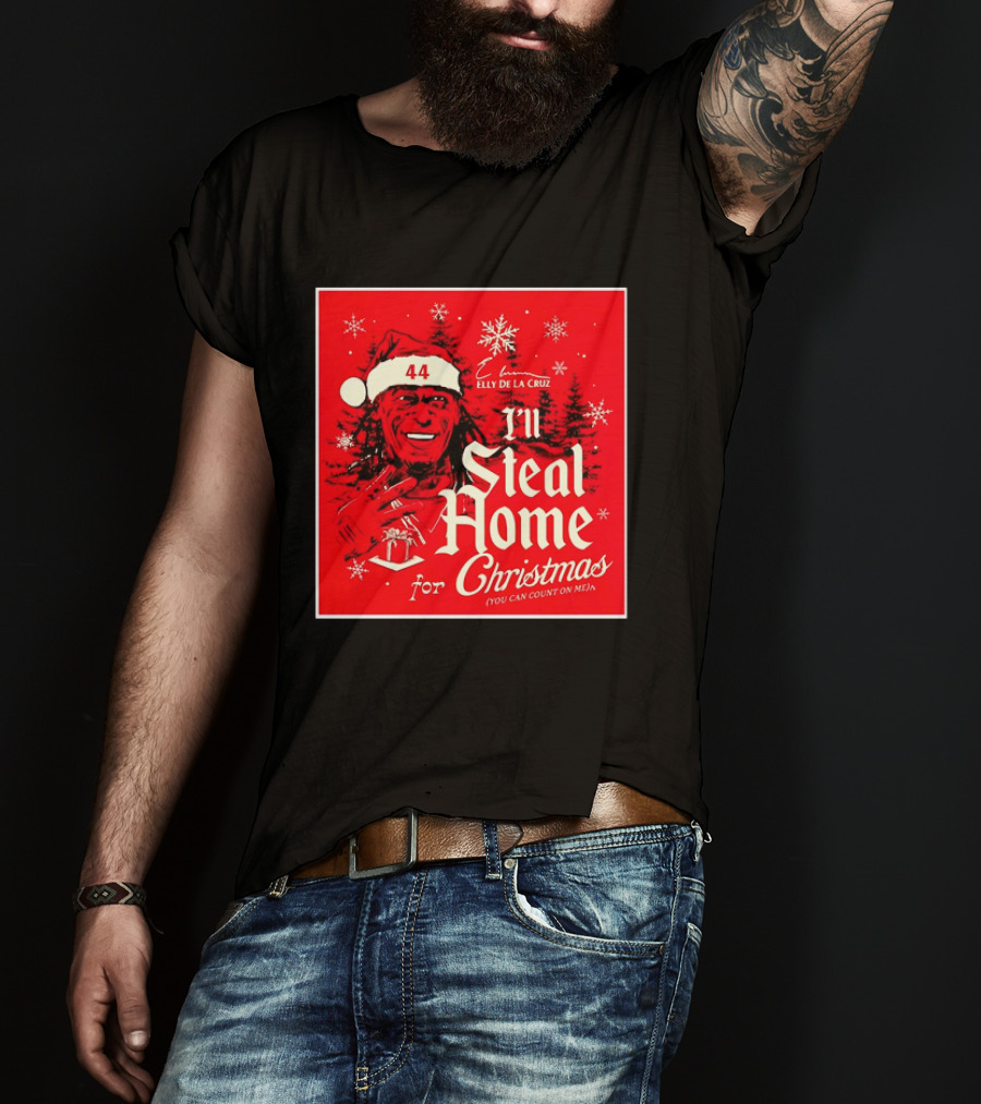 Elly De La Cruz Cincinnati Reds 44 I'll Steal Home For Christmas T-Shirt